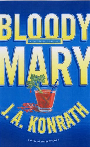 Bloody Mary J. A. Konrath