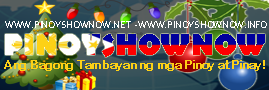 PinoyShowNow! - Ang Bagong Tambayan ng mga Pinoy at Pinay!