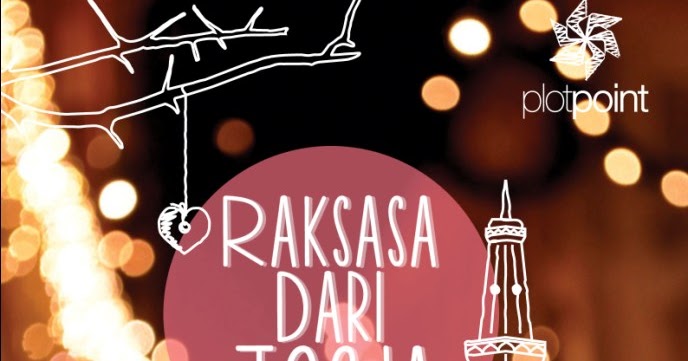 Sastra Kita Sinopsis Novel Raksasa Dari Jogja