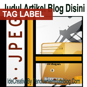 Membuat Dan Menampilkan Tag Label Di Pojok Gambar Artikel Blog Membuat Dan Menampilkan Tag Label Di Pojok Gambar Artikel Blog