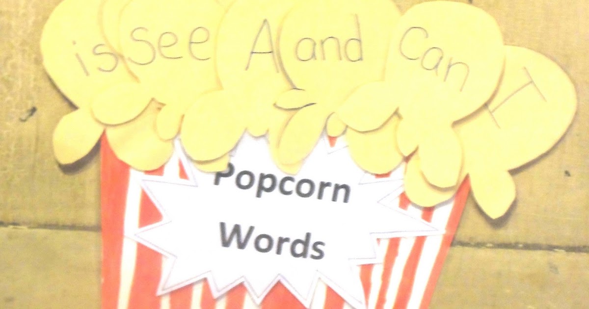 Our Special Gifts: POPCORN words (frequently used sight words)