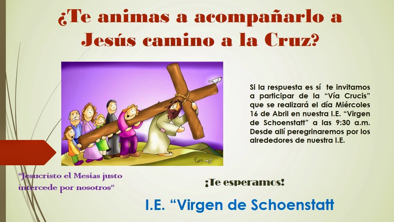 I.E. VIRGEN DE SCHOENSTATT invitación para vía crucis