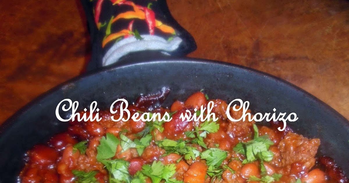 Fleur de Lolly Chili Beans with Chorizo