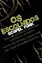 OS ESCOLHIDOS GOSPEL FUNK