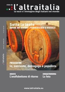 L'Altraitalia 43 - Settembre 2012 | TRUE PDF | Mensile | Musica | Attualità | Politica | Sport
La rivista mensile dedicata agli italiani all'estero.