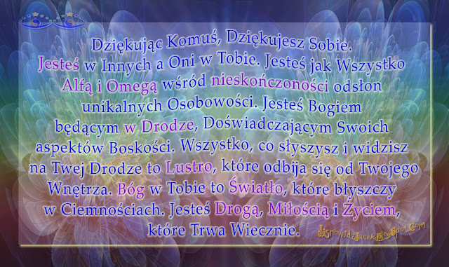 Dziekujac-Komus-Dziekujesz-Sobie-Bog-w-Tobie-to-Swiatlo Dziekujac-Komus-Dziekujesz-Sobie-Bog-w-Tobie-to-Swiatlo