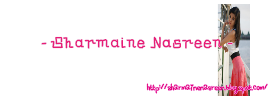 - Sharmaine Nasreen -
