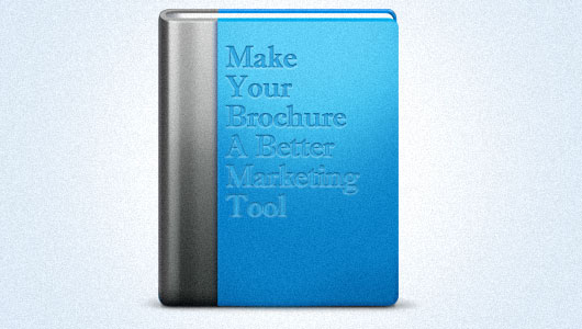 Brochure Design: Make Your Brochure A Better Marketing Tool
