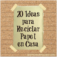 20 ideas para reciclar papel en casa 20 ideas para reciclar papel en casa