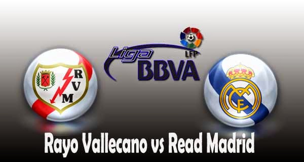 Rayo Vallecano vs Read Madrid Rayo Vallecano vs Read Madrid
