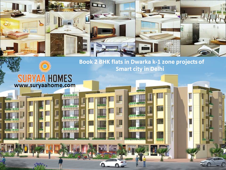 Suryaa Homes First smart city projects in Delhi 2 BHK flats in Dwarka