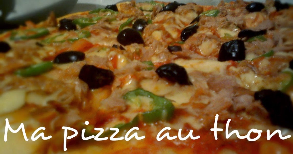 Mangez tunisien Ma pizza au thon facile