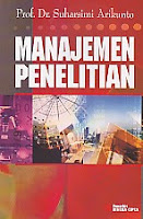 http://ajibayustore.blogspot.com  Judul : MANAJEMEN PENELITIAN Pengarang : Prof. Dr. Suharsimi Arikunto Penerbit : Rineka Cipta