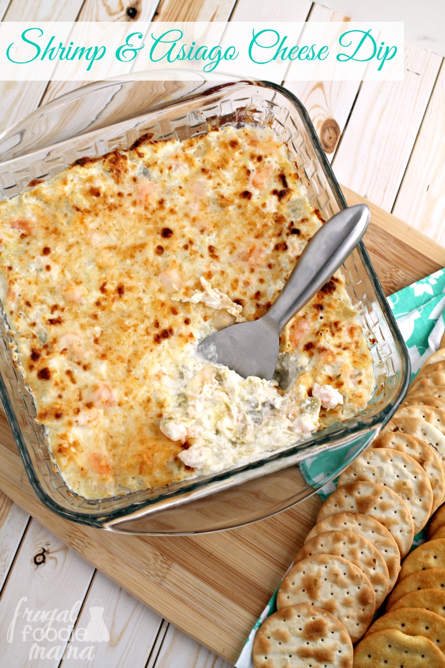 Frugal Foodie Mama Shrimp & Asiago Cheese Dip