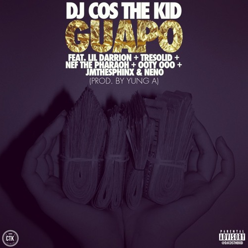 DJ Cos The Kid - "Guapo"