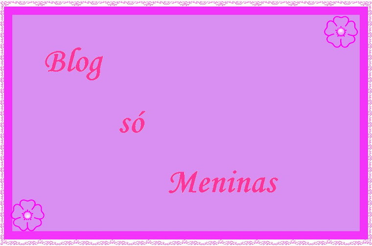 Blog só meninas