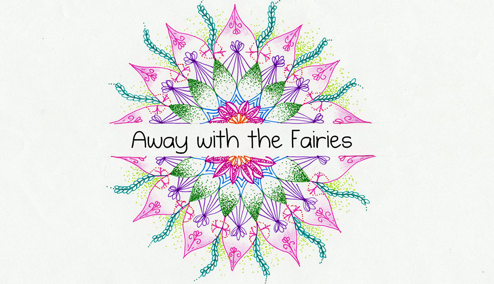 Away with the fairies
