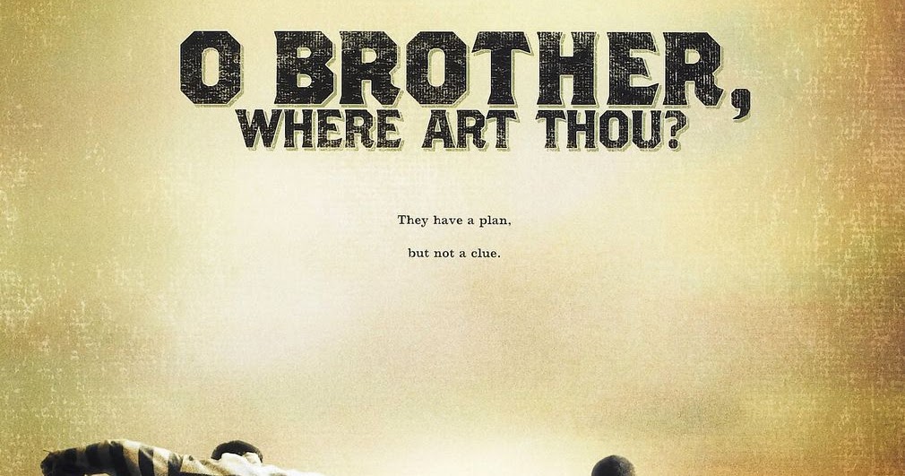 o brother where art thou essay o brother where art thou essay