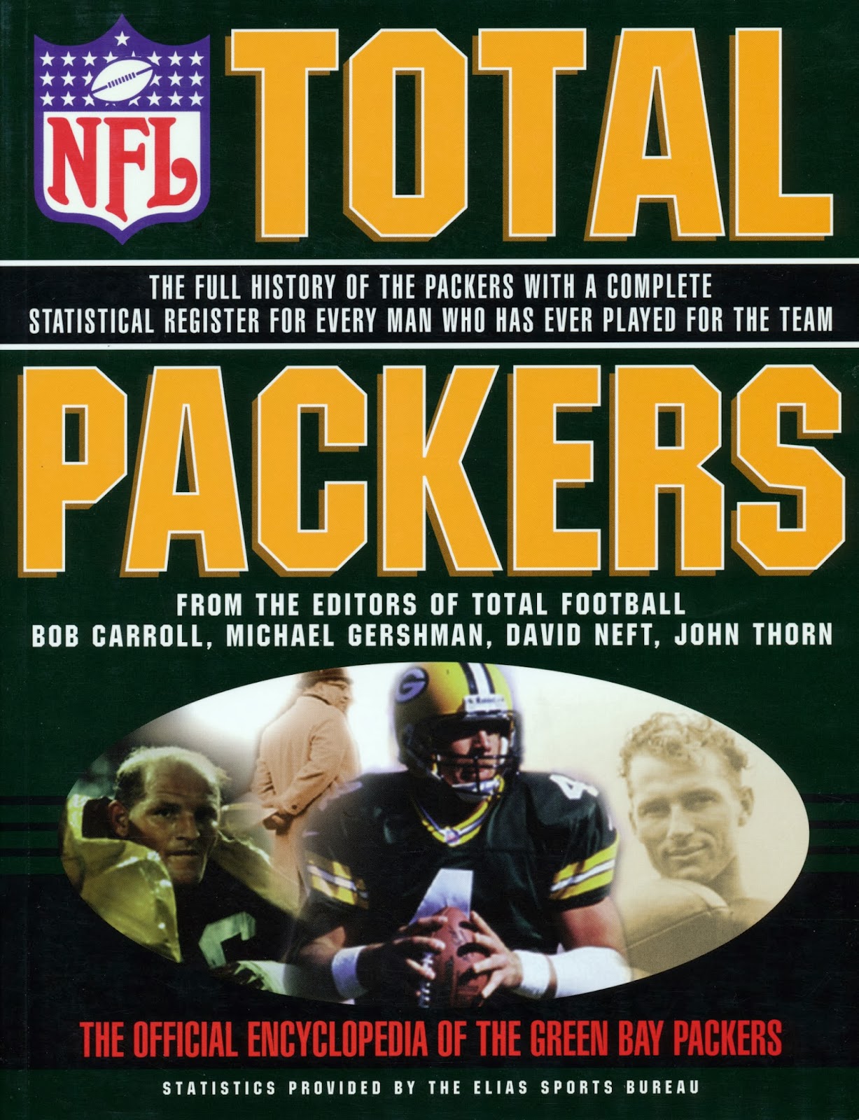 PACKERVILLE, U.S.A. Total Packers The Full History of the Green Bay Packers with a Complete