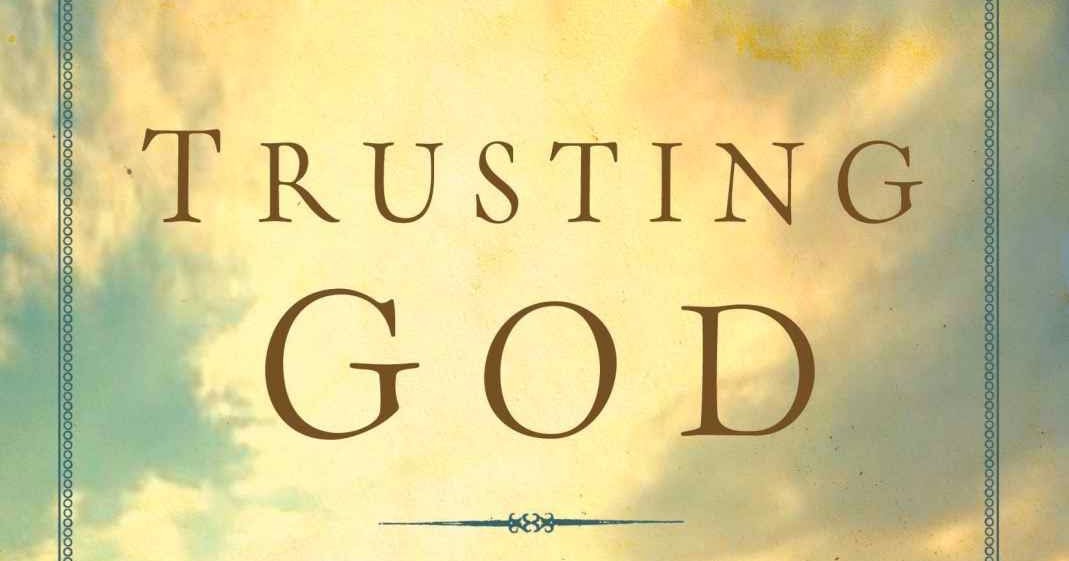 Trusting God Quotes by Jerry Bridges