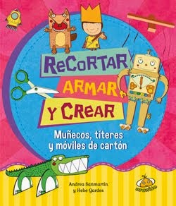 Recortar armar y crear - Ed. Uranito.