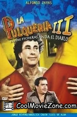 Entre ficheras anda el diablo - La pulquería 3 (1984)
