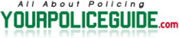 Your Police Guide | "All About Policing"