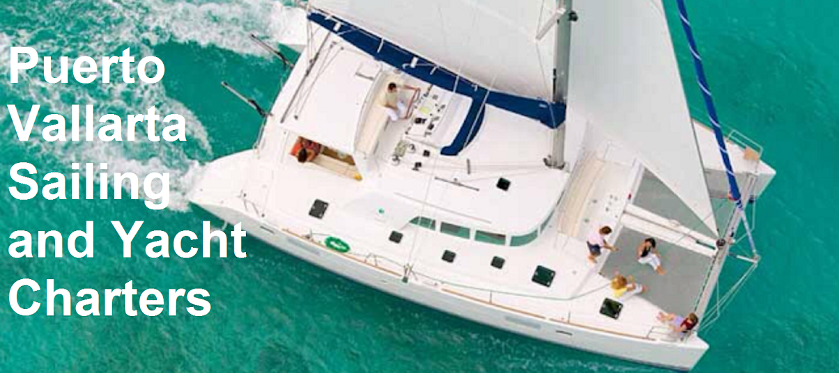 Puerto Vallarta Sailing and Yacht Charters 