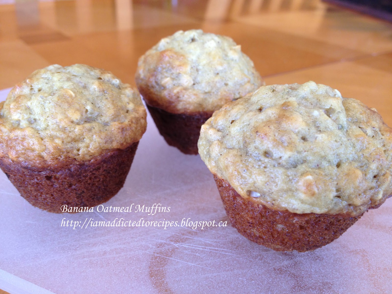 Addicted to Recipes Banana Oatmeal Muffins