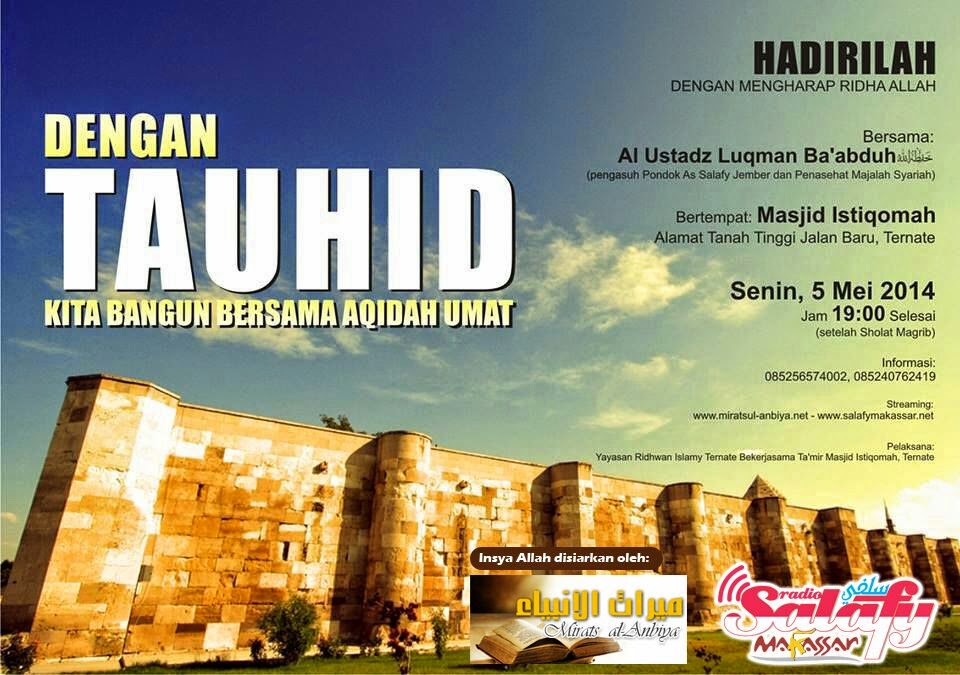 [AUDIO] AlUstadz Luqman Ba'abduh Dengan Tauhid Kita