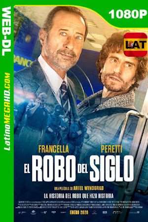 El Robo del Siglo (2020) Latino HD WEB-DL 1080P ()