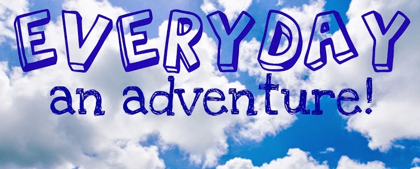 Every Day an Adventure