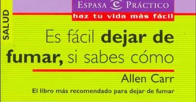 Si puede ser malo de aquel que ha dejado a fumar