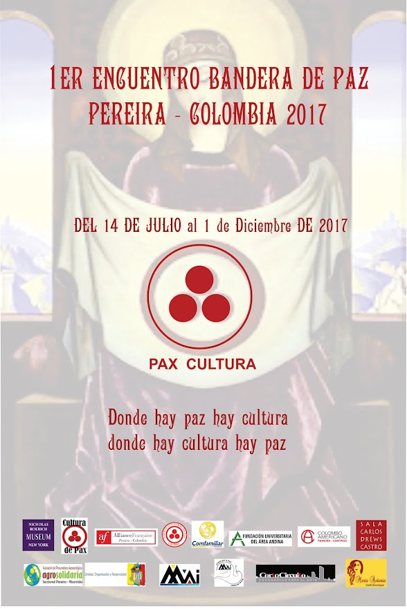 1Er Encuentro BANDERA DE PAZ Pereira Colombia2017