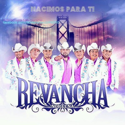 revancha nortena