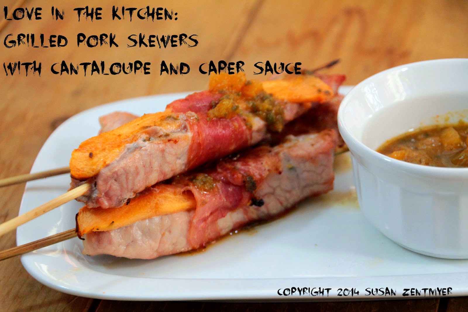 Love from the Kitchen Love from the Grill Grilled Pork Skewers with