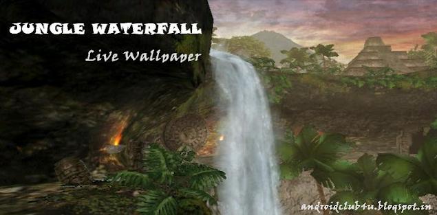 Jungle Waterfall Live Wallpaper | Android Club4U - Latest Android Trends