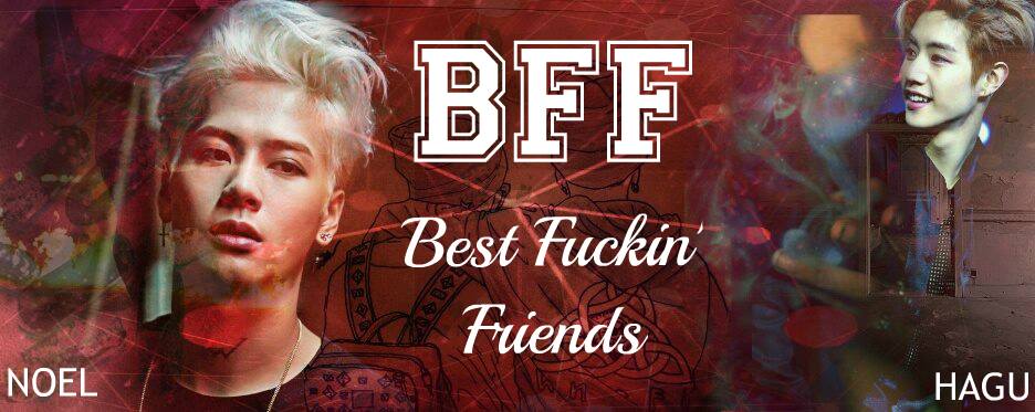 BFF - Best Fucking Friends