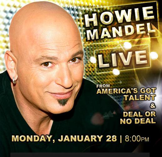 Legendary comic and TV personality Howie Mandel heads to South Florida! 