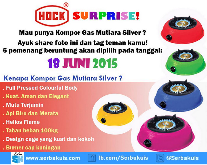 Kuis Hock Surprise Berhadiah 5 Kompor Gas Mutiara Silver Kuis Hock Surprise Berhadiah 5 Kompor Gas Mutiara Silver