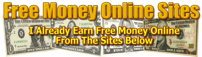 Free Money Online Sites