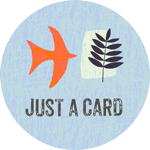 'Just a Card'