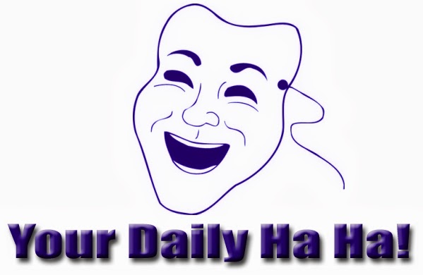 Your Daily Ha Ha