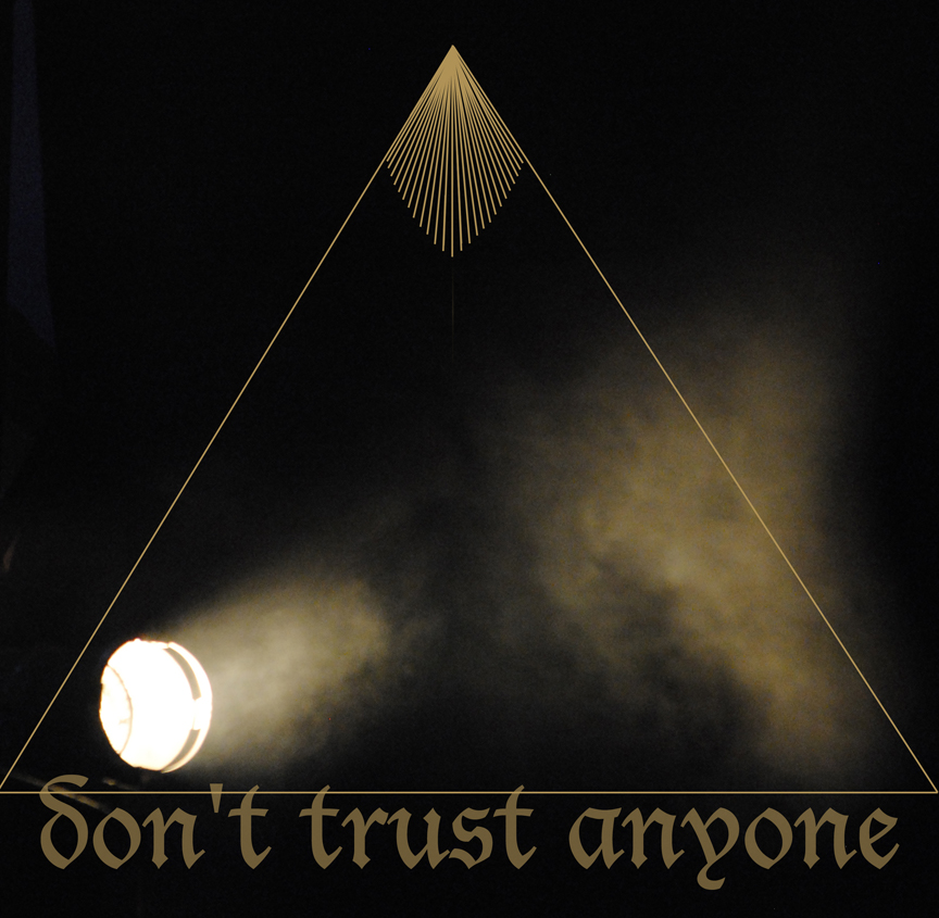 Don't Trust Anyone