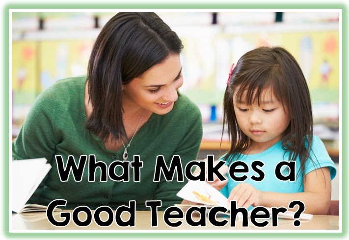 What Makes a Good Teacher? 