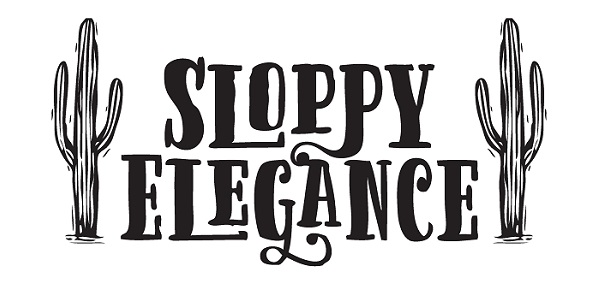 Sloppy Elegance