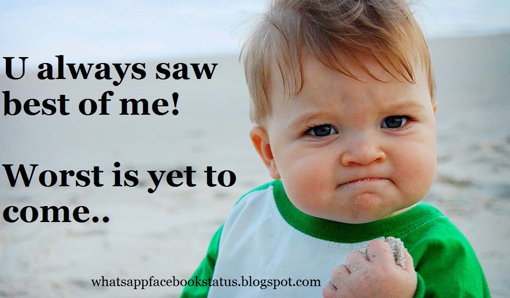 Rude Attitude Revenge Status for Facebook Whatsapp