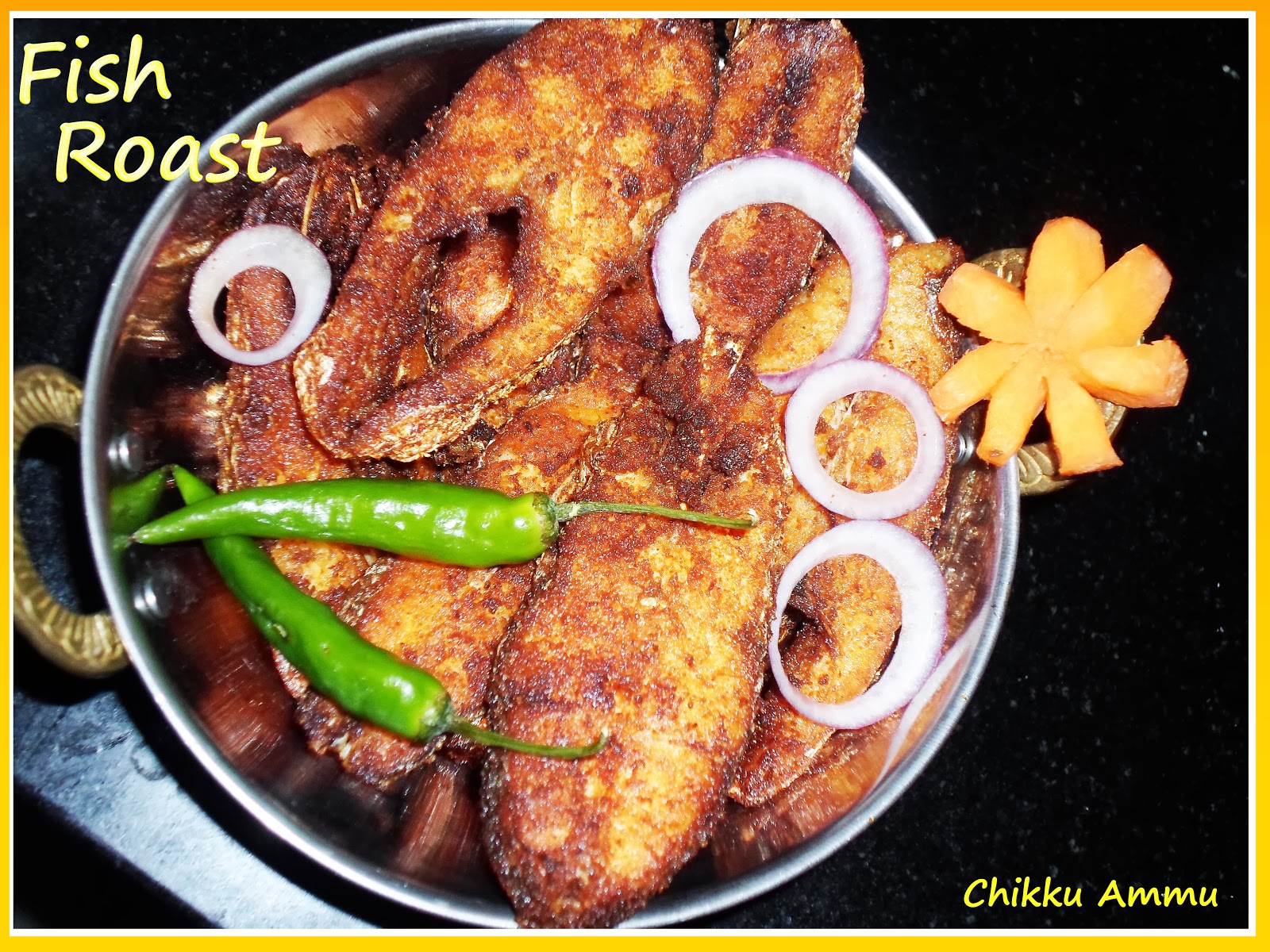 Chikkus Kitchen Fish Roast Recipe / Fish Fry Recipe
