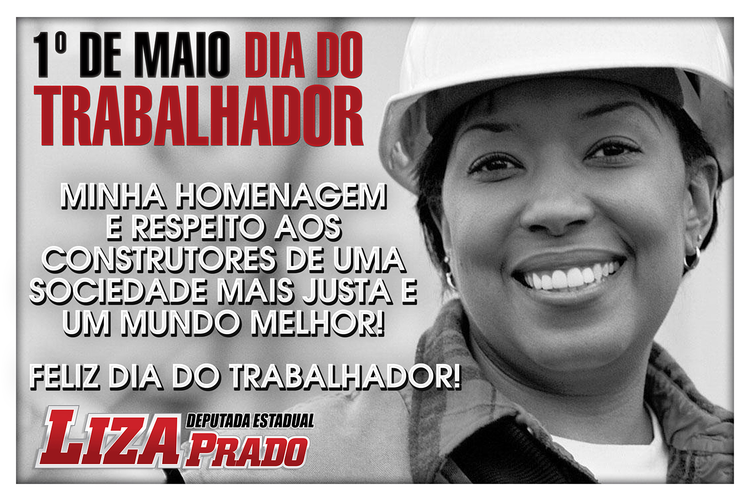 Liza Prado 1º de Maio Dia do Trabalhador