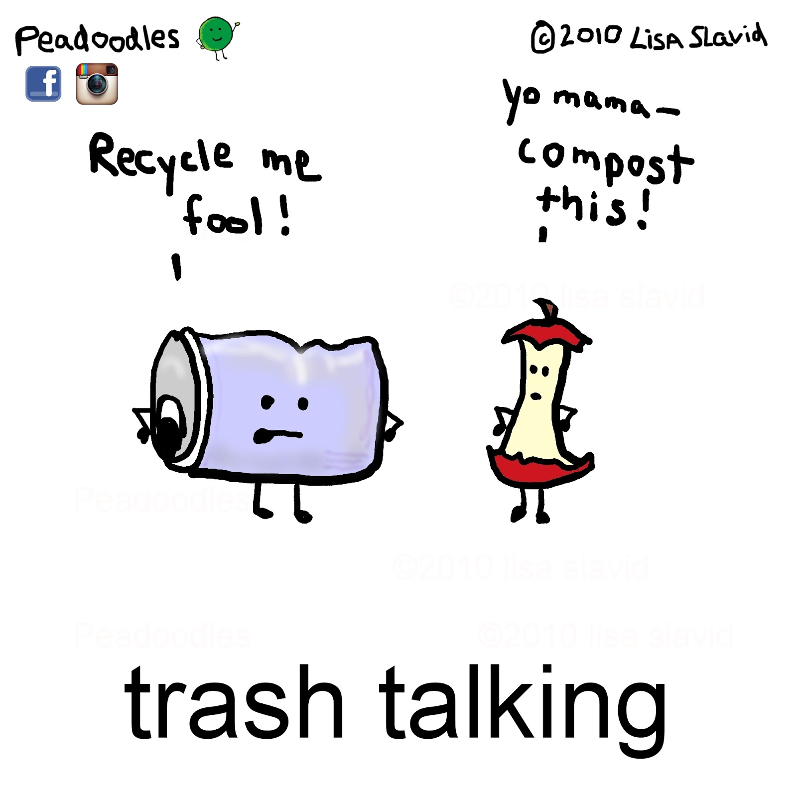 Peadoodles: Trash Talking